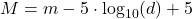 M = m - 5 \cdot \log_{10}(d) + 5